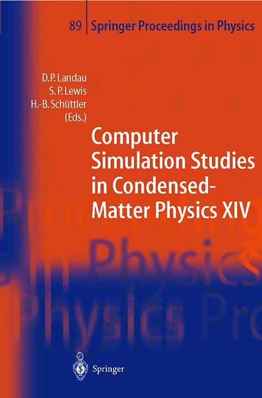 Computer Simulation Studies in Condensed-Matter Physics XIV