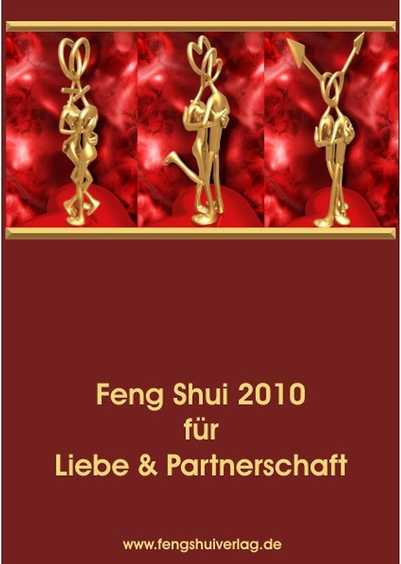 Feng Shui 2010 für die Liebe & Partnerschaft