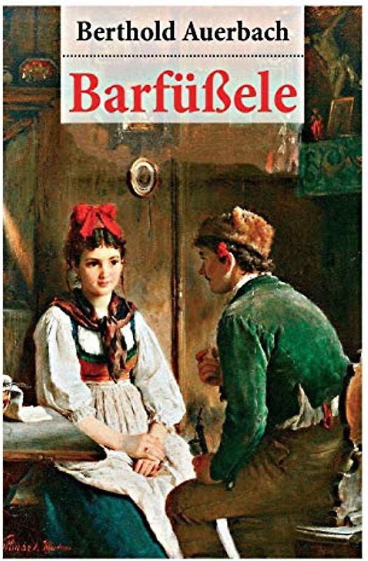 Barfüßele: Eine Dorfgeschichte