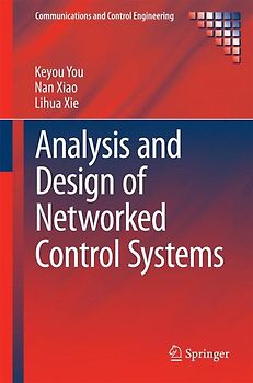 Analysis and Design of Networked Control Systems