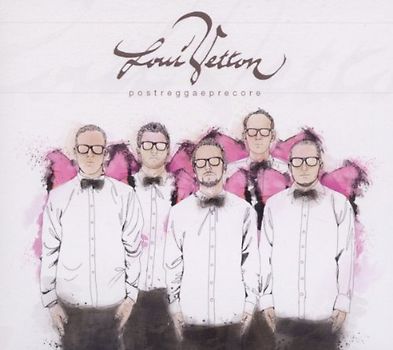 Loui Vetton - Postreggaeprecore