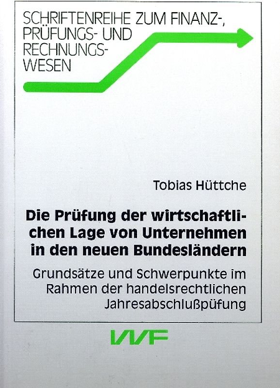 Die Prüfung der wirtschaftlichen Lage von Unternehmen in den neuen Bundesländern