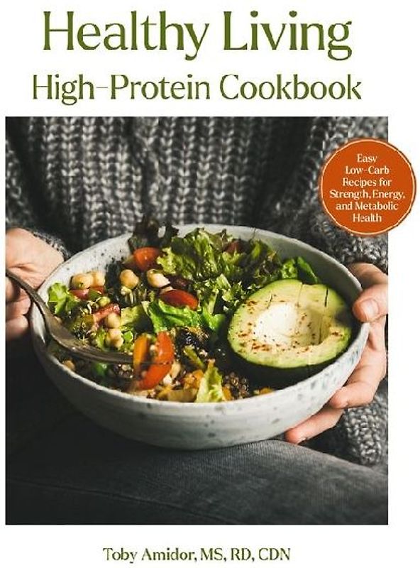Healthy Living High-Protein Cookbook