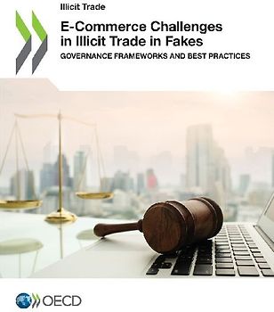 E-Commerce Challenges in Illicit Trade in Fakes