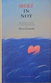 Herz in Not. Tagebuch eines Eingriffs in einhundert Eintragungen