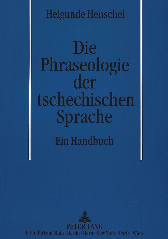 Die Phraseologie der tschechischen Sprache