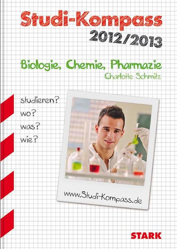STARK Dr. Charlotte Schmitz: Studi-Kompass Biologie, Chemie, Pharmazie