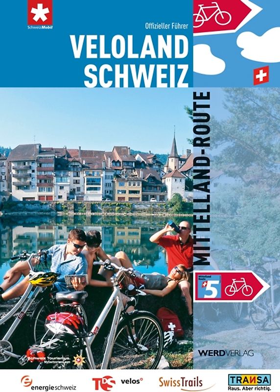 Veloland Schweiz 5: Mittelland-Route