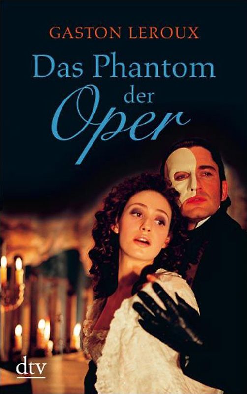 Das Phantom der Oper. Roman