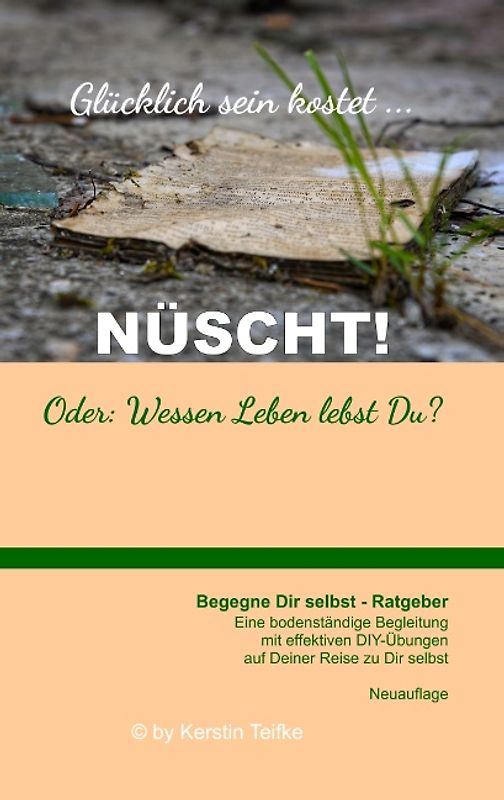 Glücklich sein kostet... Nüscht!