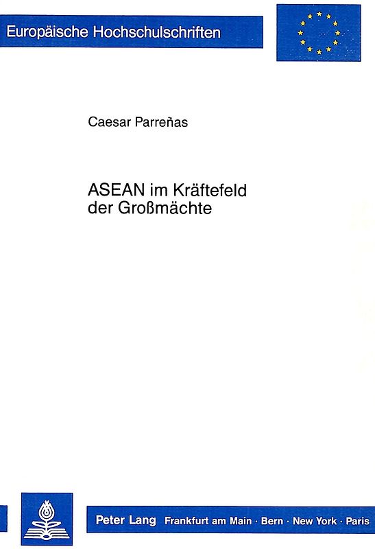 ASEAN im Kräftefeld der Grossmächte