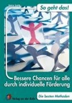 Bessere Chanchen für alle durch individuelle Förderung