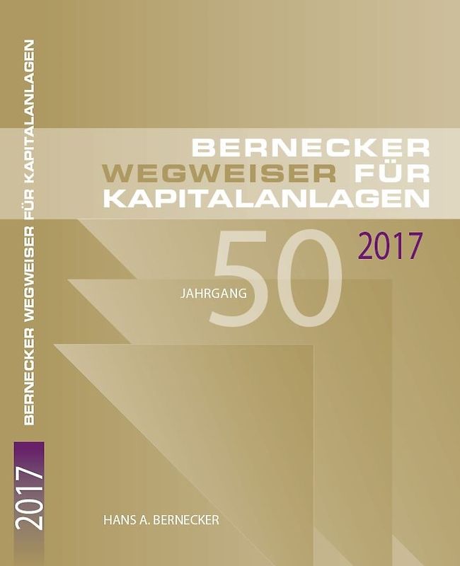 Wegweiser für Kapitalanlagen 2017