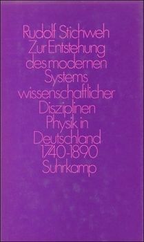 Zur Entstehung des modernen Systems wissenschaftlicher Disziplinen