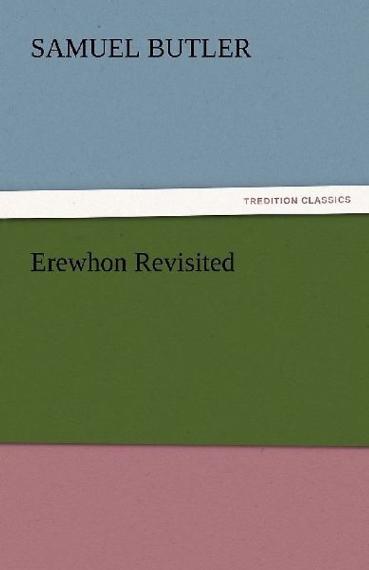 Erewhon Revisited