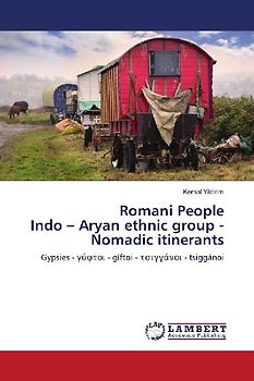 Romani People Indo - Aryan ethnic group - Nomadic itinerants