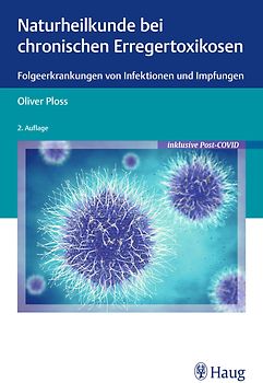 Naturheilkunde bei chronischen Erregertoxikosen