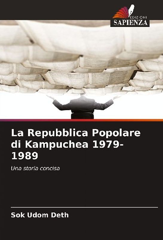 La Repubblica Popolare di Kampuchea 1979-1989