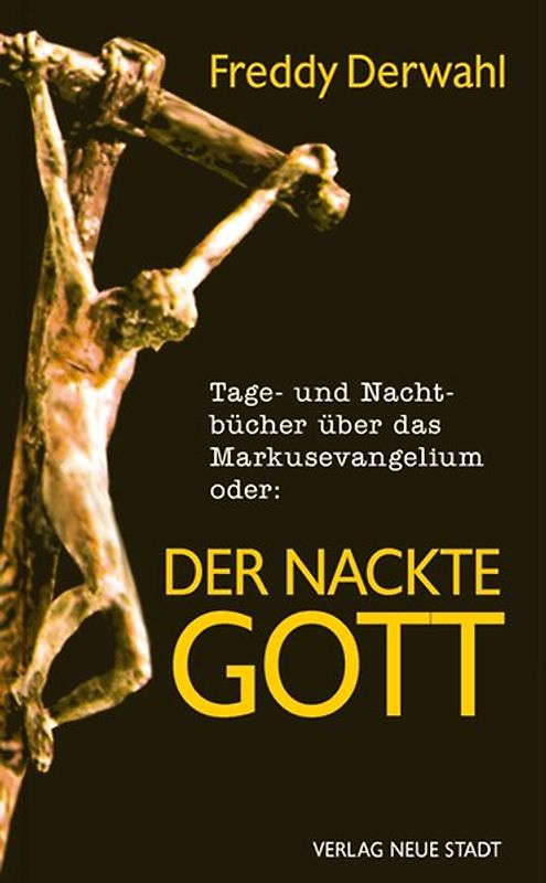 Tage- und Nachtbücher über das Markusevangelium oder: