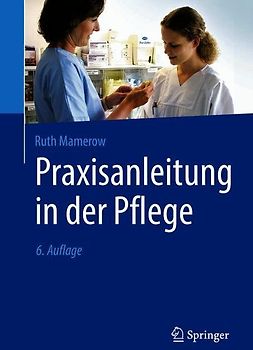 Praxisanleitung in der Pflege