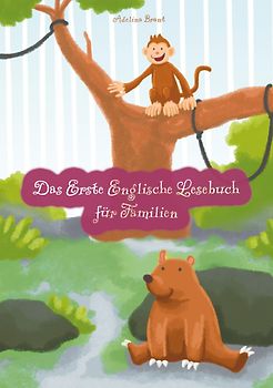 Das Erste Englische Lesebuch für Familien (illustrierte Ausgabe, Band 1)