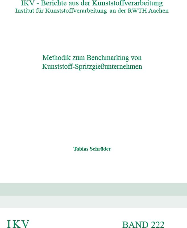 Methodik zum Benchmarking von Kunststoff-Spritzgießunternehmen