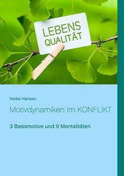Motivdynamiken im KONFLIKT