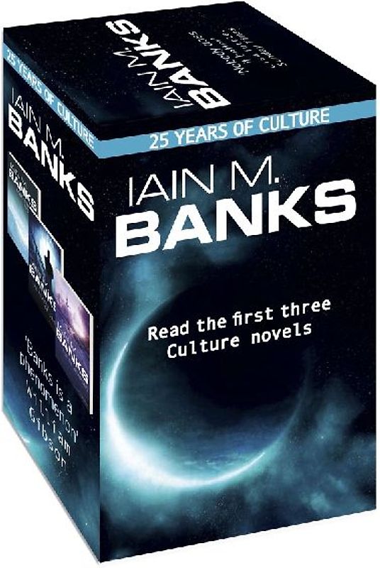 Culture. 25th Anniversary Box Set: Consider Phlebas, Use of Weapons and The Player of Games - Banks, Iain M.