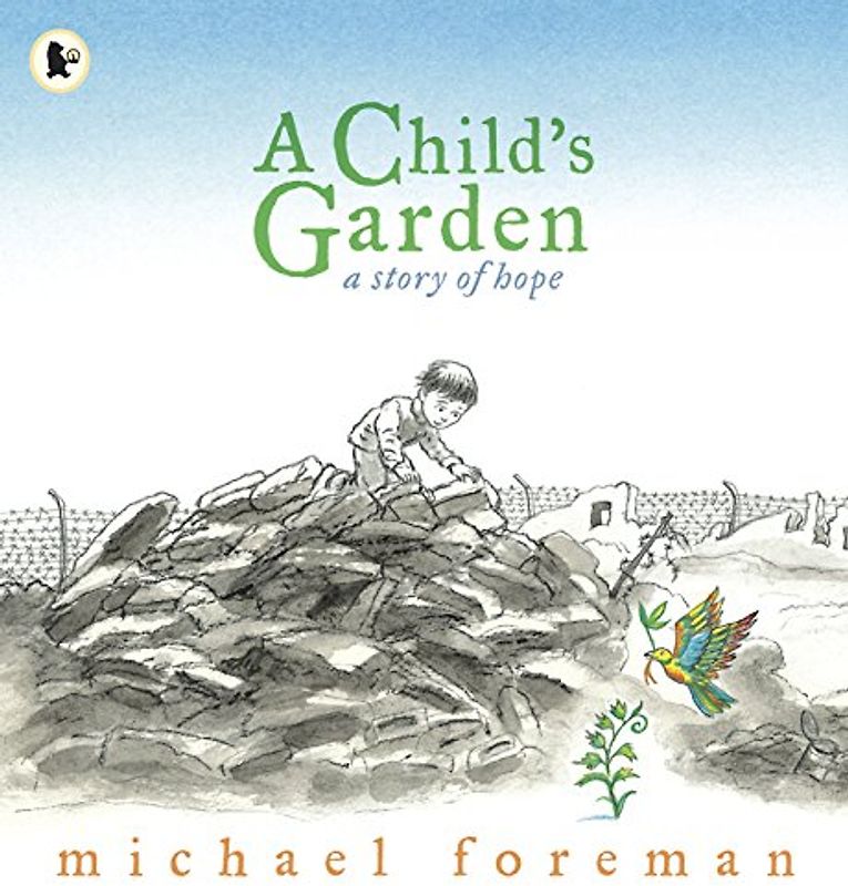 A Child's Garden: A Story of Hope