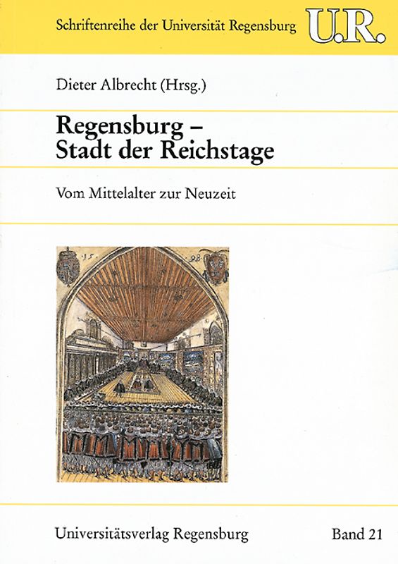 Regensburg - Stadt der Reichstage