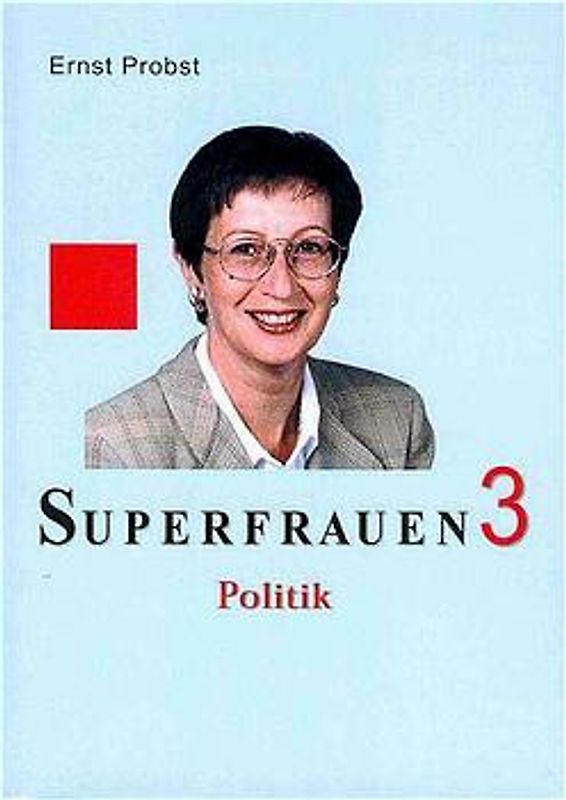 Superfrauen / Politik