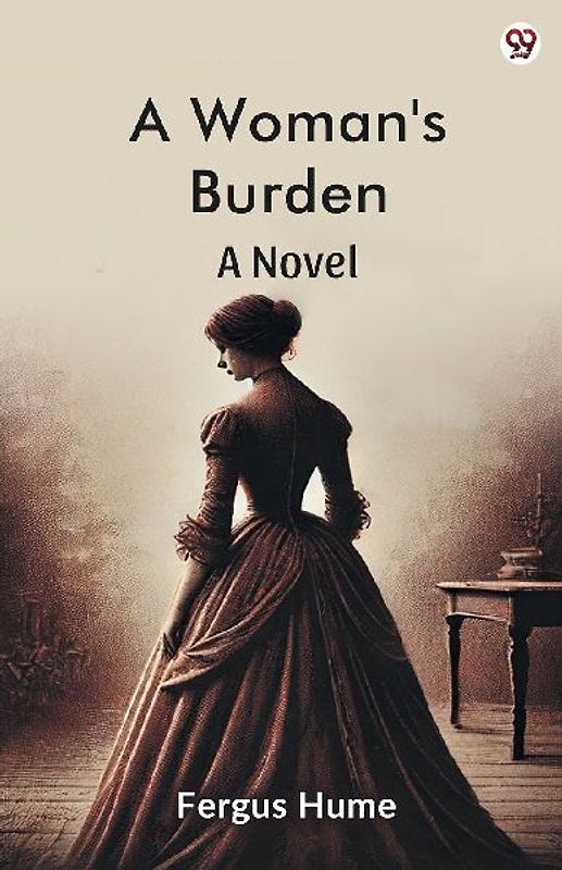 A Woman's Burden A Novel