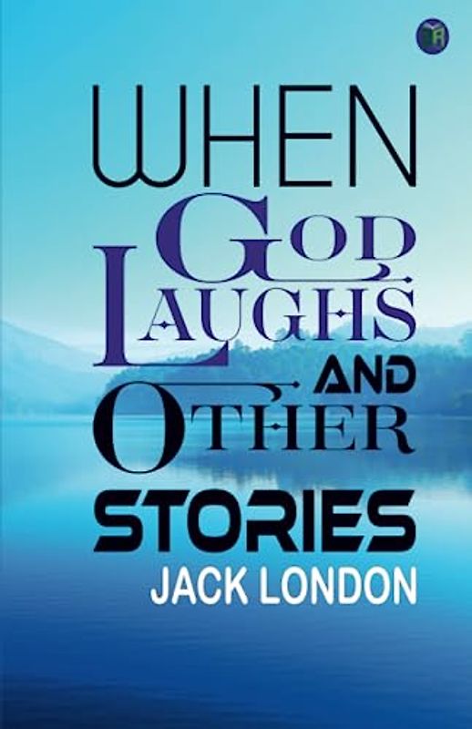 When God Laughs and Other Stories