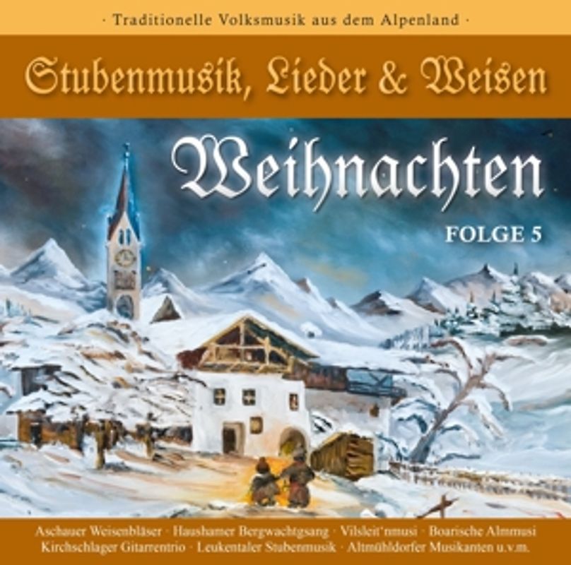 WEIHNACHTEN-Stubenmusik,Lieder & Weisen 5
