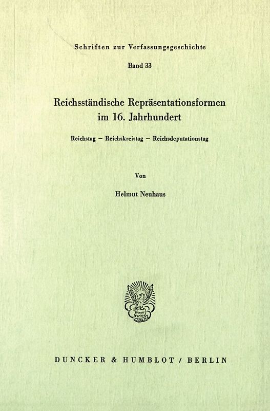 Reichsständische Repräsentationsformen im 16. Jahrhundert.