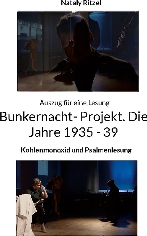Bunkernacht- Projekt. Die Jahre 1935 - 39