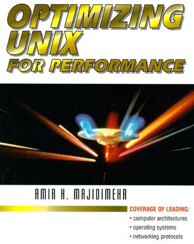 Optimizing UNIX for Performance