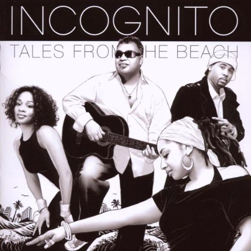 Incognito - Tales from the Beach