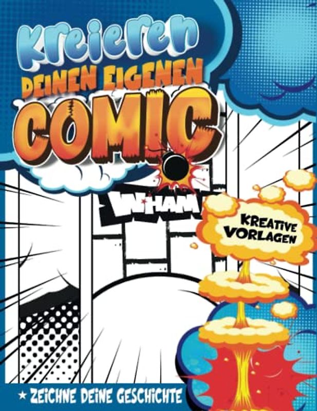 Comic Zeichnen Übungsbuch: Kindergartenkinder Lernen, Ein Personalisiertes Comicbuch Mit Geführten Tafeln Zu Schreiben Und Zu Zeichnen | Geschenkideen Für 10 Jährige Jungs