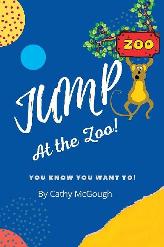 JUMP AT THE ZOO! BOOK 3