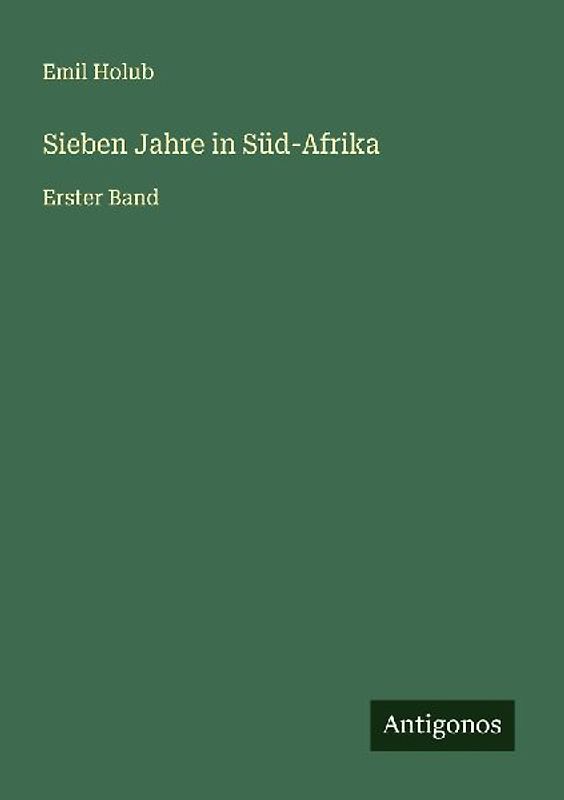 Sieben Jahre in Süd-Afrika