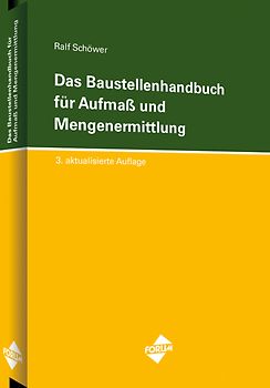 Das Baustellenhandbuch für Aufmass und Mengenermittlung
