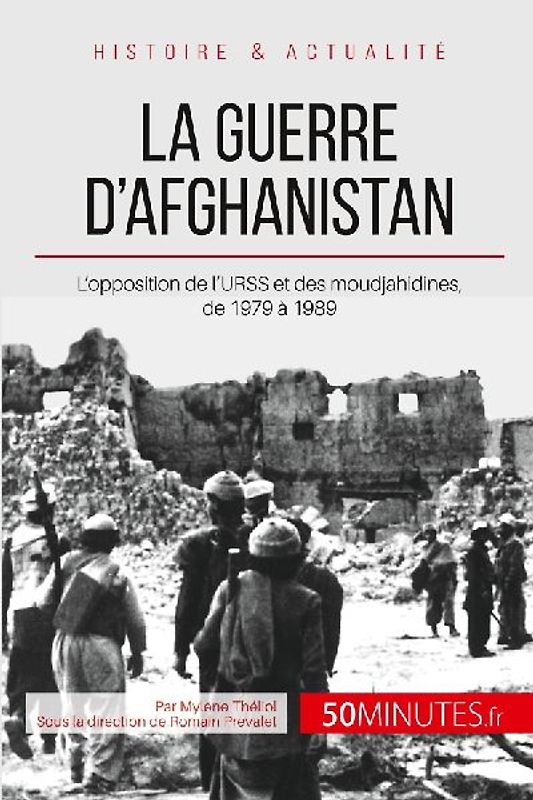 La guerre d'Afghanistan
