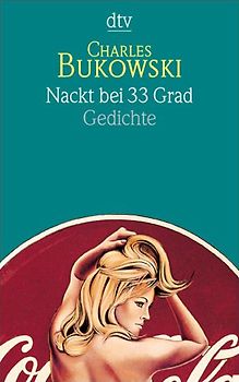 Nackt bei 33 Grad. Gedichte
