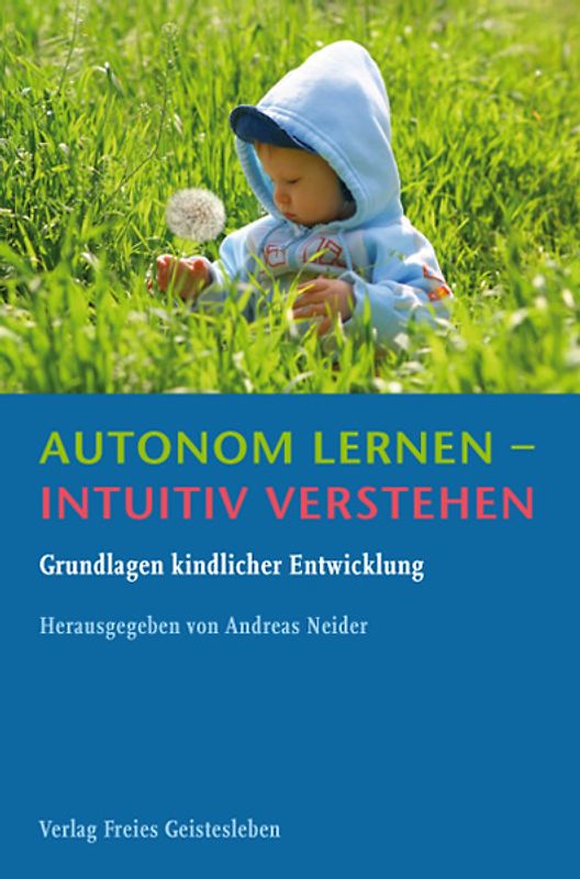 Autonom lernen - intuitiv verstehen