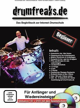 Drumfreaks-"Beginner". Schlagzeugschule mit Video-DVD (12 Songs, 10 Snaretechniken, 3 Soli, 2 Duette, 6 Technik-Übungen) und Audio-CD