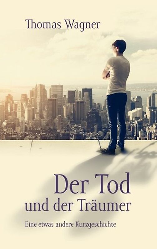 Der Tod und der Träumer