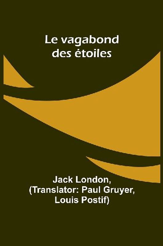 Le vagabond des étoiles