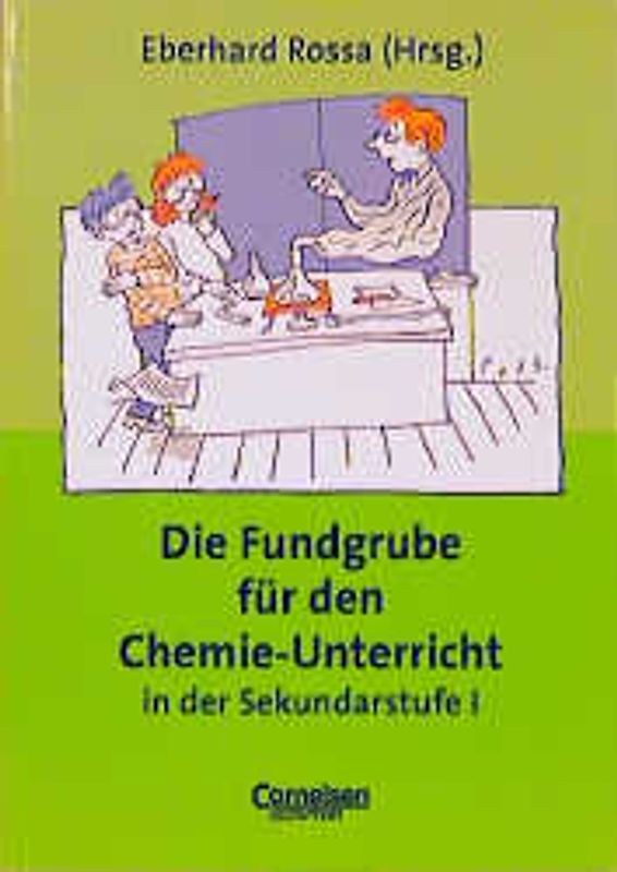 Die Fundgrube für den Chemie-Unterricht in der Sekundarstufe I