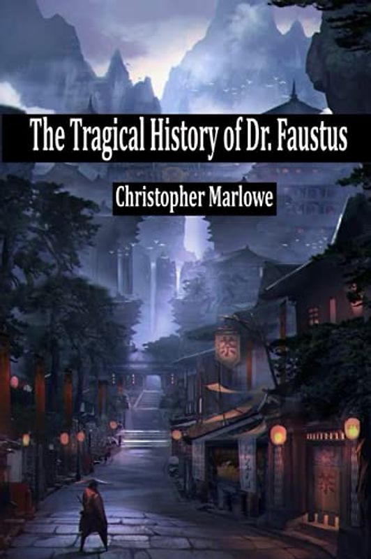 The Tragical History of Dr. Faustus